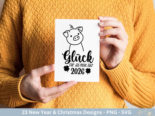 Silvester Plotterdatei - Deutsche Sprüche Svg - Weihnachten Svg - Frohes Neues Jahr 2026 - Silvester Laserdatei - Glücksschwein svg - Glück