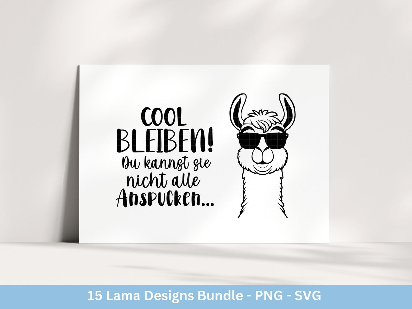 Plotterdatei Lama - No Drama Lama SVG - Lama SVG - Lächle Du kannst die nicht alle anspucken - Laserdatei Lama - Lustiges Lama SVG - Cricut