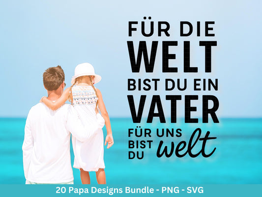 Deutsche Plotterdatei Papa- Vatertagsgeschenk - Papa svg - Deutsche Sprüche Svg - Familie Svg - Cricut svg - Laserdatei Papa - Geschenk Papa