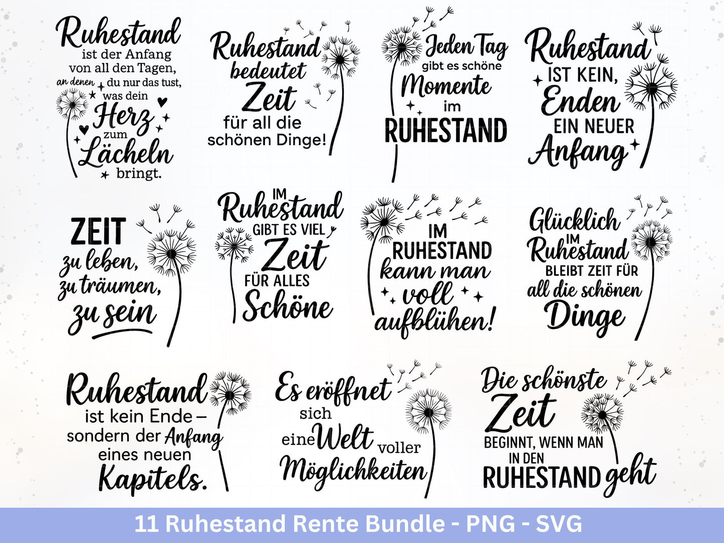 Plotterdatei Rente - Rentner Sprüche - Geschenk Rente - Pusteblumen Svg - Deutsche Sprüche Svg - Laserdatei Pusteblume - Ruhestand Geschenk