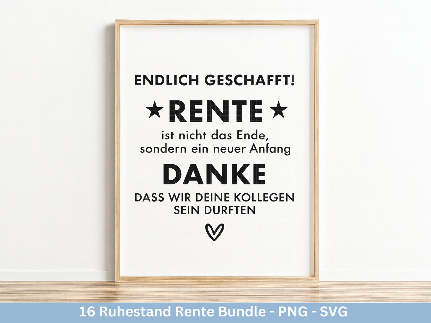 Plotterdatei Rente - Rentner Sprüche - Geschenk Rente - Herz svg - Ruhestand svg - Deutsche Sprüche - Laserdatei Rente - Ruhestand Geschenk