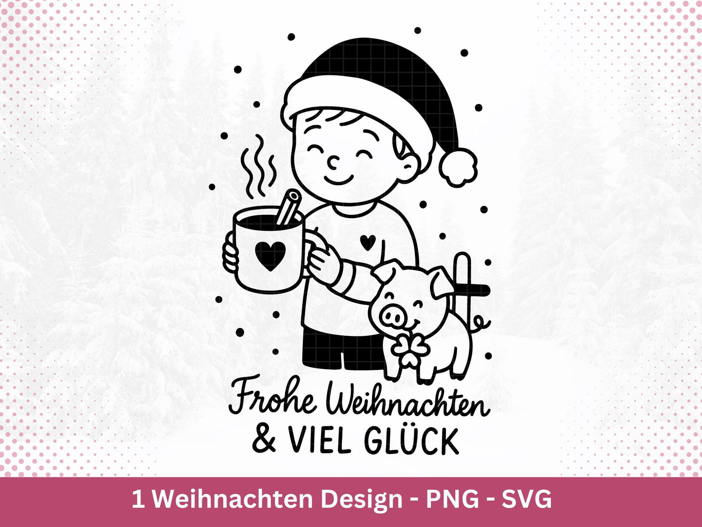 Weihnachten SVG Laserdatei – Frohe Weihnachten & Viel Glück Design – Plotterdatei Junge mit Schwein und Tasse – Cricut Silhouette Geschenk