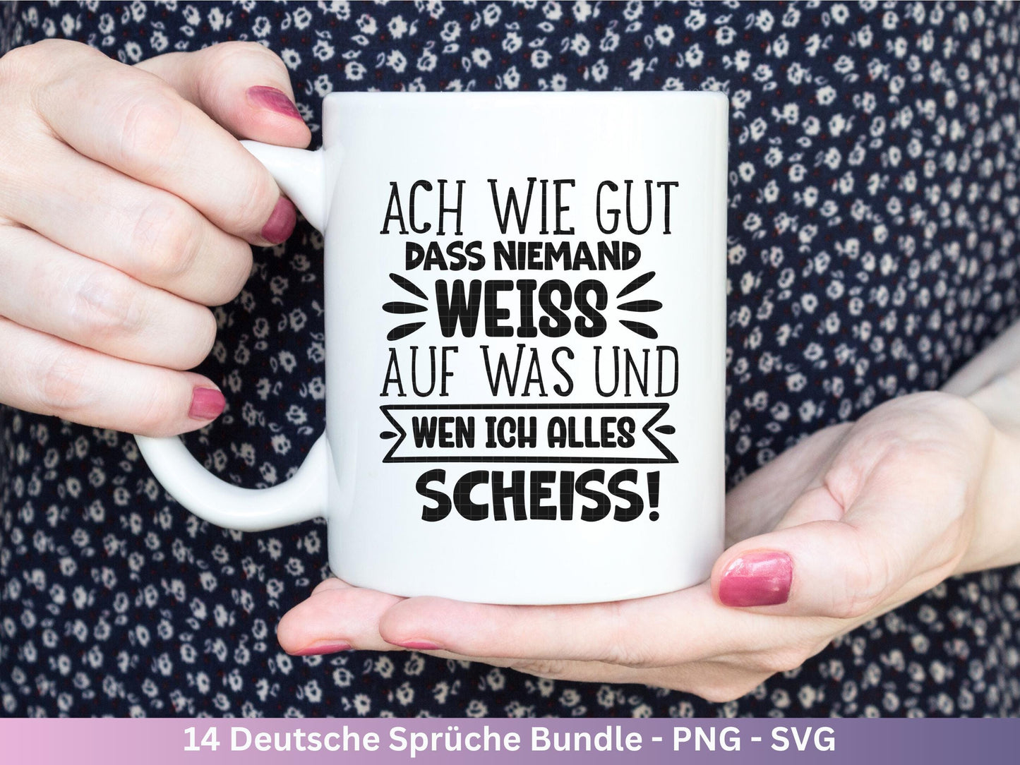 Deutsche Sprüche SVG Plotterdatei – Lustiges & sarkastisches Bundle für Cricut/Silhouette Laserdatei – Tassen Shirts Beutel Geschenkidee DIY