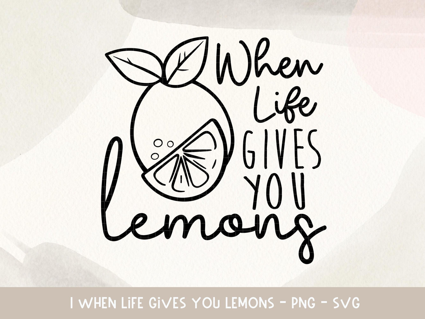 Plotterdatei Lemon SVG – Zitrone Spruch When Life Gives You Lemons – Lustige SVG für T-Shirt, Beutel, Tasse – Cricut Silhouette Laserdatei