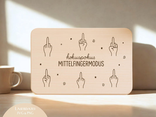Laserdatei & Plotterdatei Hokuspokus Mittelfingermodus | SVG/PNG | Gravurdatei für Holz | Humor Küche | Lustige Sprüche Datei | Geschenkidee