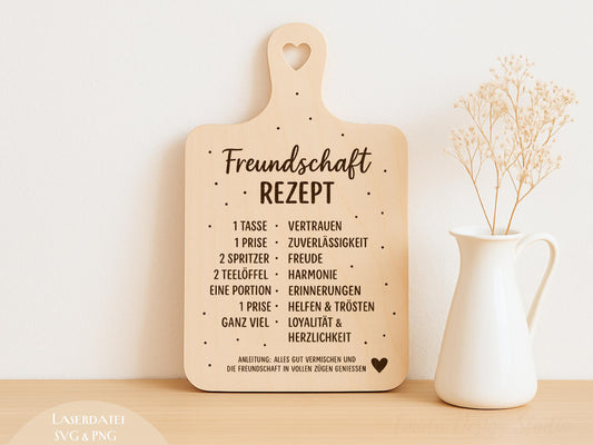 Freundschaft Rezept Laserdatei – Schneidebrett Gravur SVG PNG | Küchen Spruch Geschenkidee | Holz gravieren | Cricut Silhouette Plotterdatei