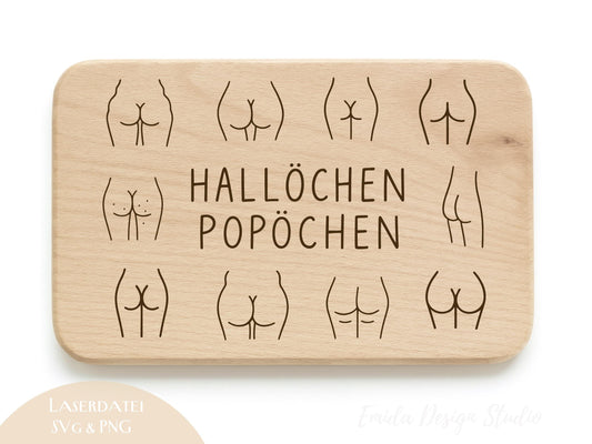 Laserdatei Hallöchen Popöchen – Lustiger Spruch SVG PNG | Gravurdatei Holzbrettchen Küche | Plotterdatei Humor Geschenkidee Schneidebrett