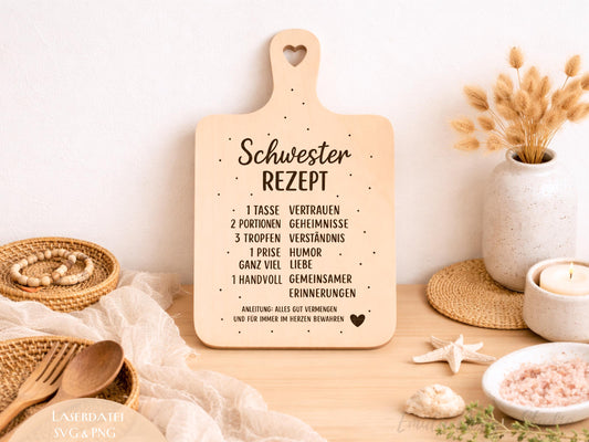 Schwester Rezept Laserdatei – Schneidebrett Gravur SVG PNG | Küchen Spruch Geschenkidee für Schwester | Holz gravieren | Cricut Plotterdatei