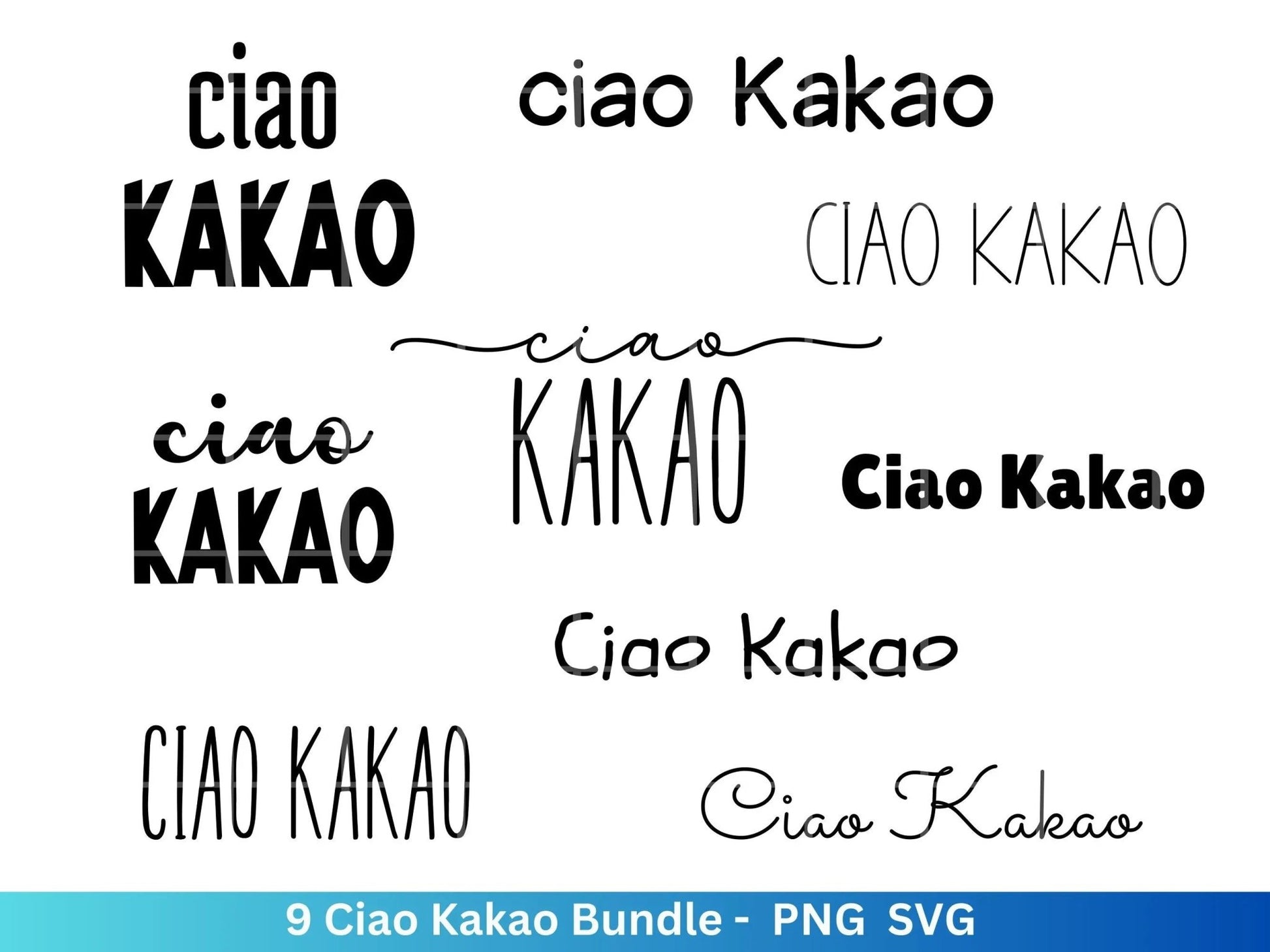 Ciao Kakao svg png Bundle - Ciao Kakao Plotterdatei - deutsche Sprüche svg - Shirt Design Svg - Cricut Silhouette Studio Plotterdatei SVG