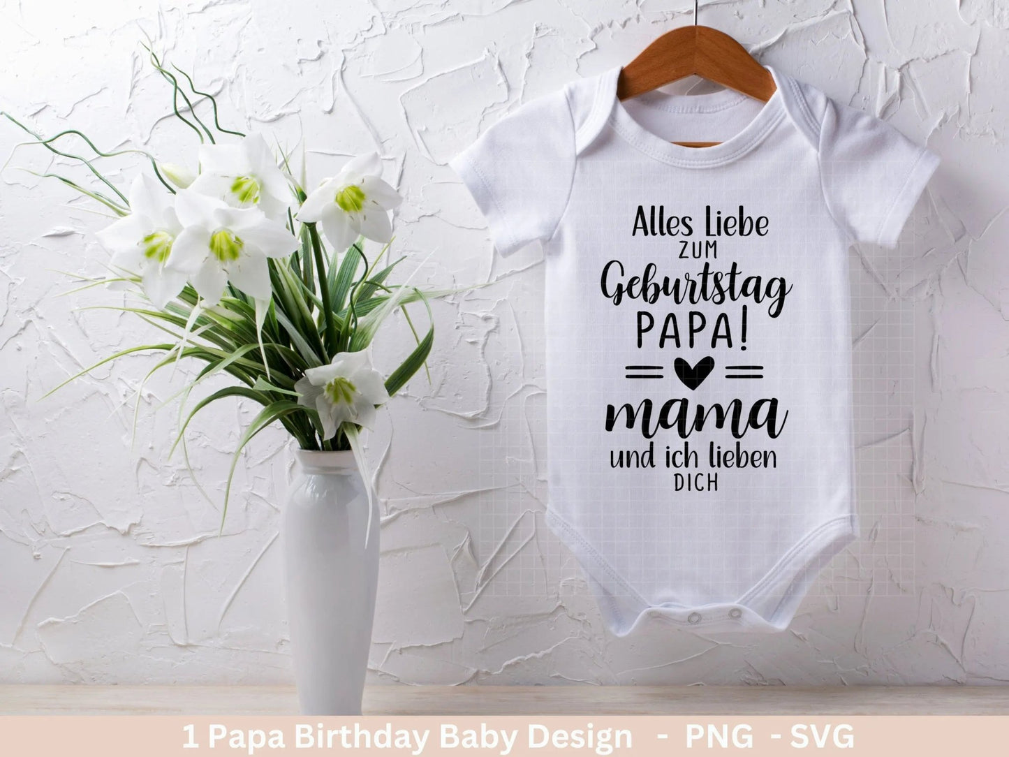 Deutsche Plotterdatei - Alles Liebe zum Geburtstag Papa Babybody - Baby Shower Geschenk Svg - Vater Geschenk - Cricut Svg Vatertag Svg