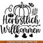 Deutsche Plotterdatei Herbst - Herbstlich Willkommen - Cricut Silhouette Studio Plotterdatei -Herbstzauber - Herbstgrüße - Kürbis Blätter