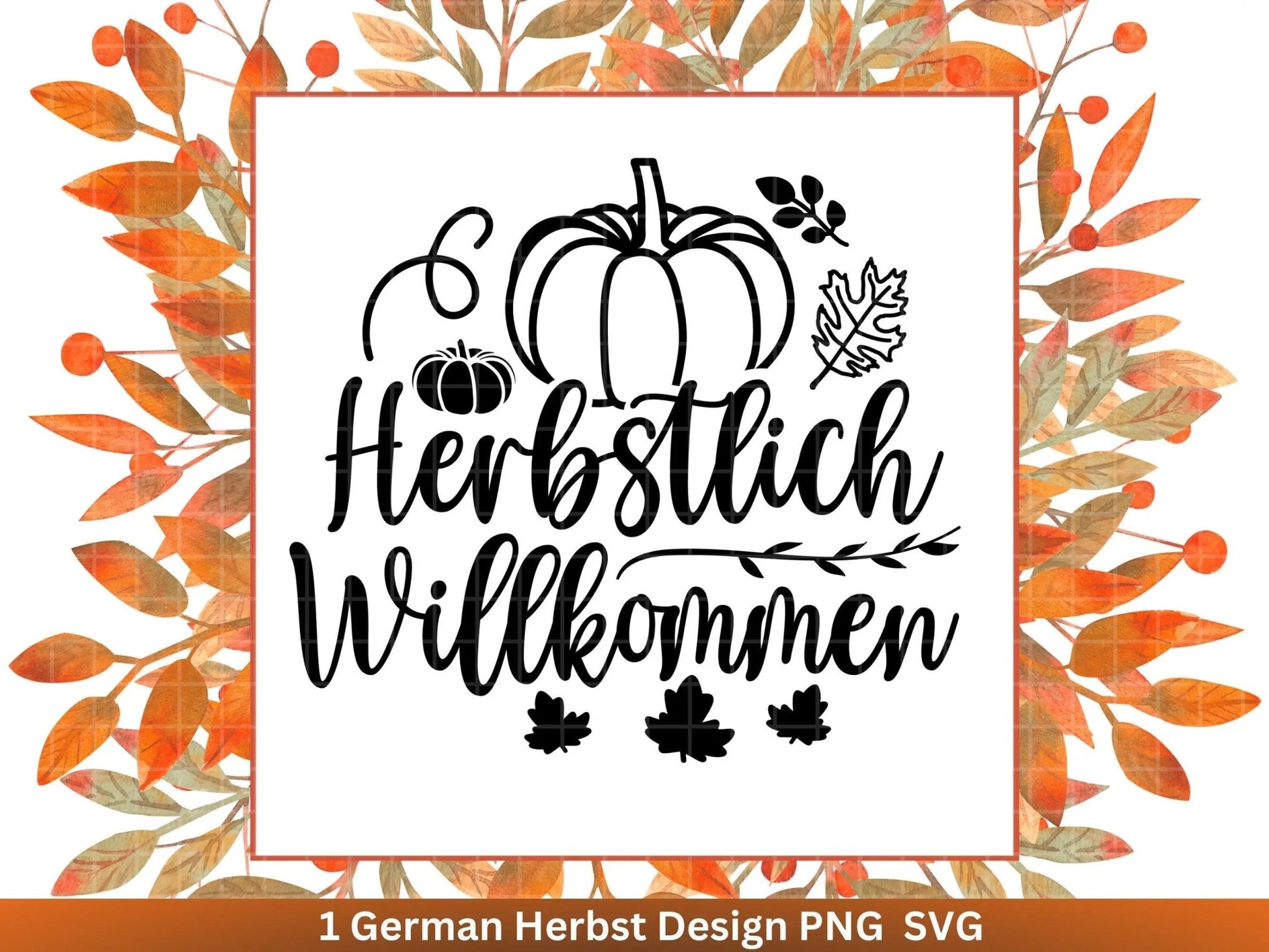 Deutsche Plotterdatei Herbst - Herbstlich Willkommen - Cricut Silhouette Studio Plotterdatei -Herbstzauber - Herbstgrüße - Kürbis Blätter