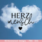 Deutsche Plotterdatei Herzmensch - Du bist toll - Lieblingsmensch - Cricut Silhouette Studio - Herzmensch Geschenk - Mit Liebe SVG Bundle - EmidaDesign