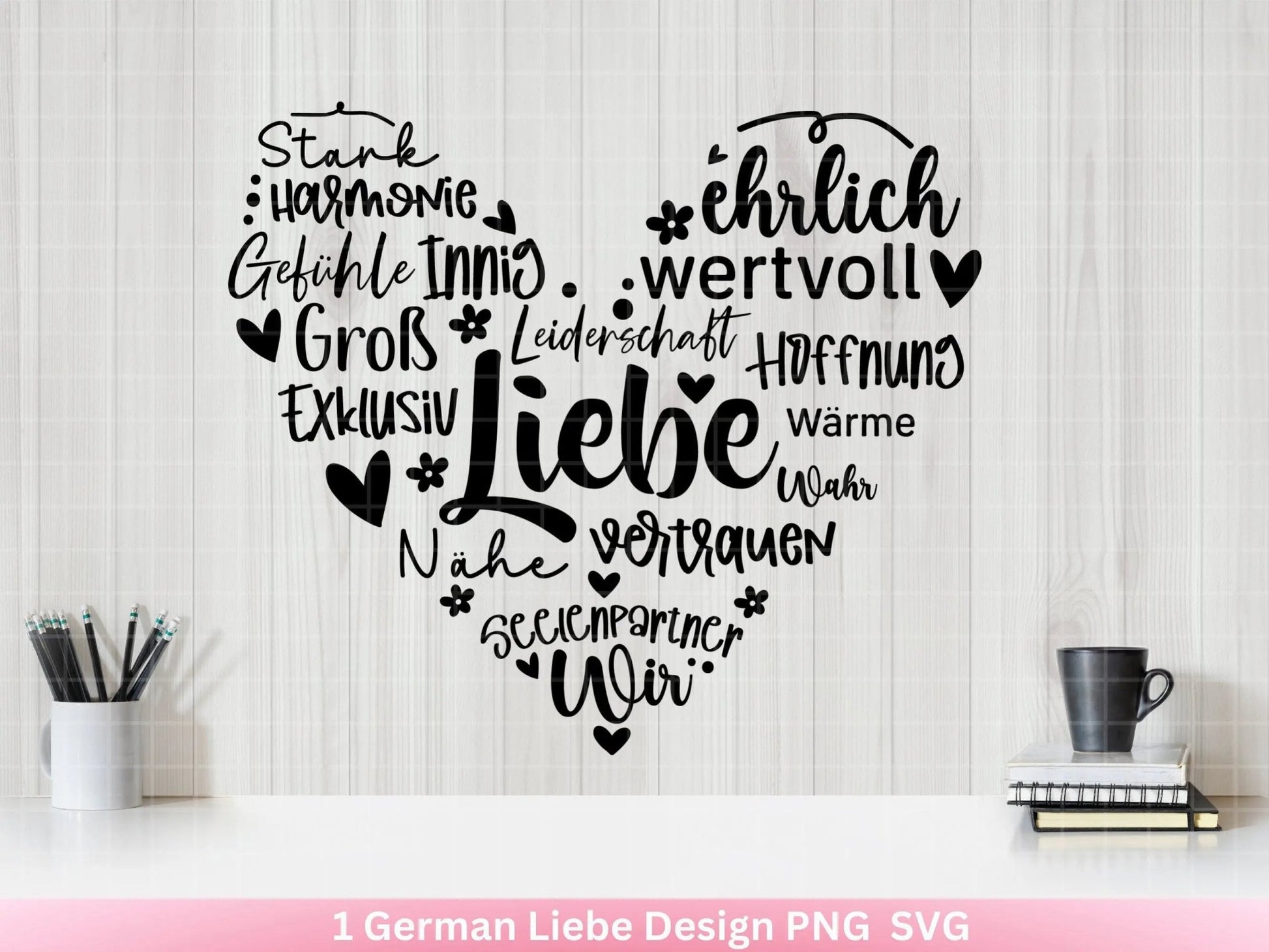 Deutsche Plotterdatei Liebe - Plotterdatei Herz svg - Liebessprüche svg - Deutsche Sprüche svg - Plotterdatei Geburtstag - Cricut Datei