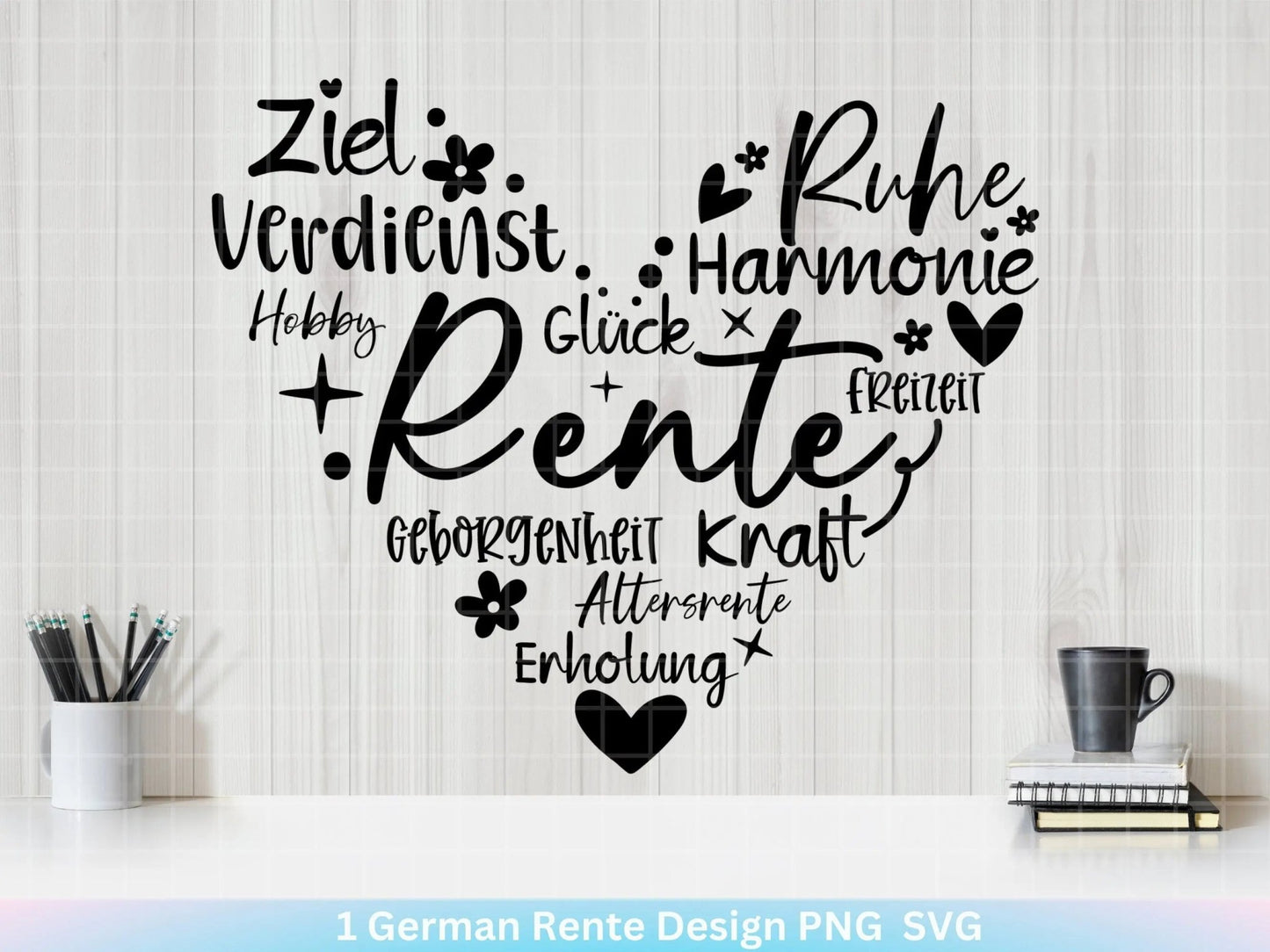 Deutsche Plotterdatei Rente - Plotterdatei Herz svg - Herzlichen Glückwunsch svg - Deutsche Sprüche svg - Plotterdatei Geburtstag - Cricut