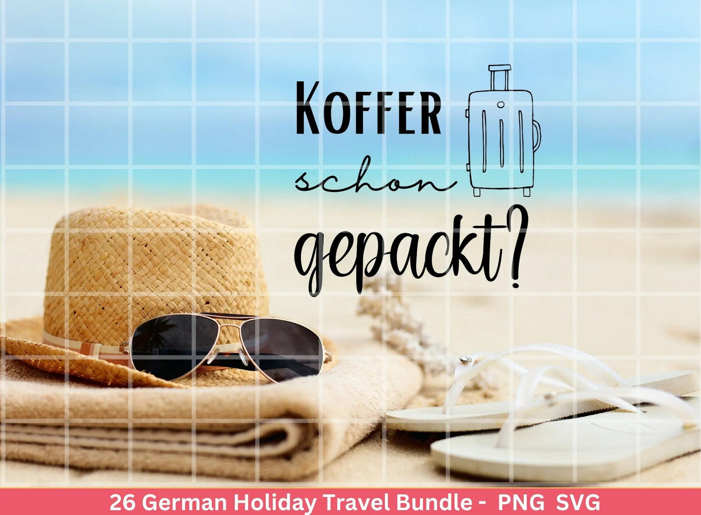 German Reisen Plotterdatei svg png Bundle - Strand svg- Sommer svg - Reisen svg - Cricut Silhouette Studio - Reisen Sprüche - Urlaub svg