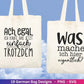 Deutsche Sprüche für Beutel Plotterdatei - Taschensprüche Bundle svg - Jutetasche plotten svg - Cricut Silhouette - Eine von den Juten