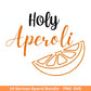 German Aperol svg png Bundle - Holy Aperoli svg - Aperol Spritztour svg - Cricut Silhouette Studio Plotterdatei SVG - Digital - Shirt svg