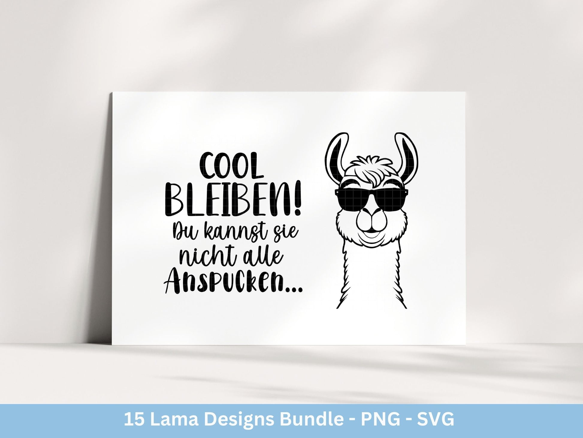 Plotterdatei Lama - No Drama Lama SVG - Lama SVG - Lächle Du kannst die nicht alle anspucken - Laserdatei Lama - Lustiges Lama SVG - Cricut