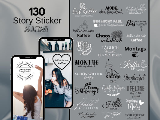130 Instagram Story Sticker – Deutsch | Alltag | Kaffee | Humor | Home | Storysticker Daily | Basic | Kalligraphie | Guten Morgen | Sprüche