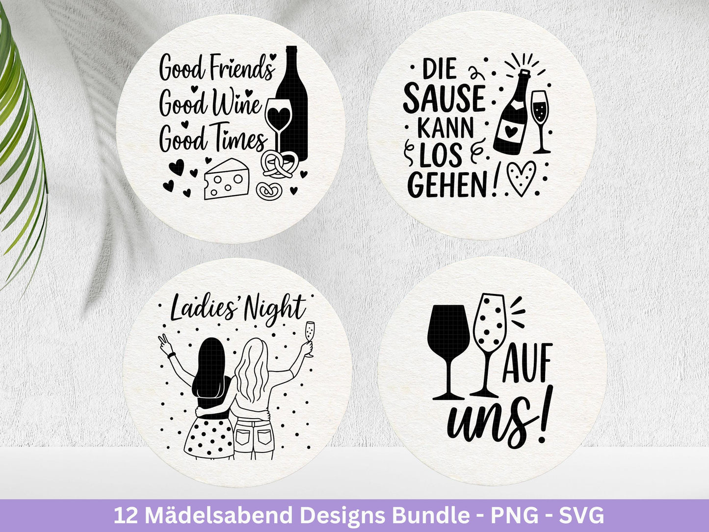 Plotterdatei Freundschaft - Party svg - Mädelsabend Svg - Sprüche Svg Girls Night - Geschenk Freundin - Sekt Svg - Untersetzer - Geburtstag