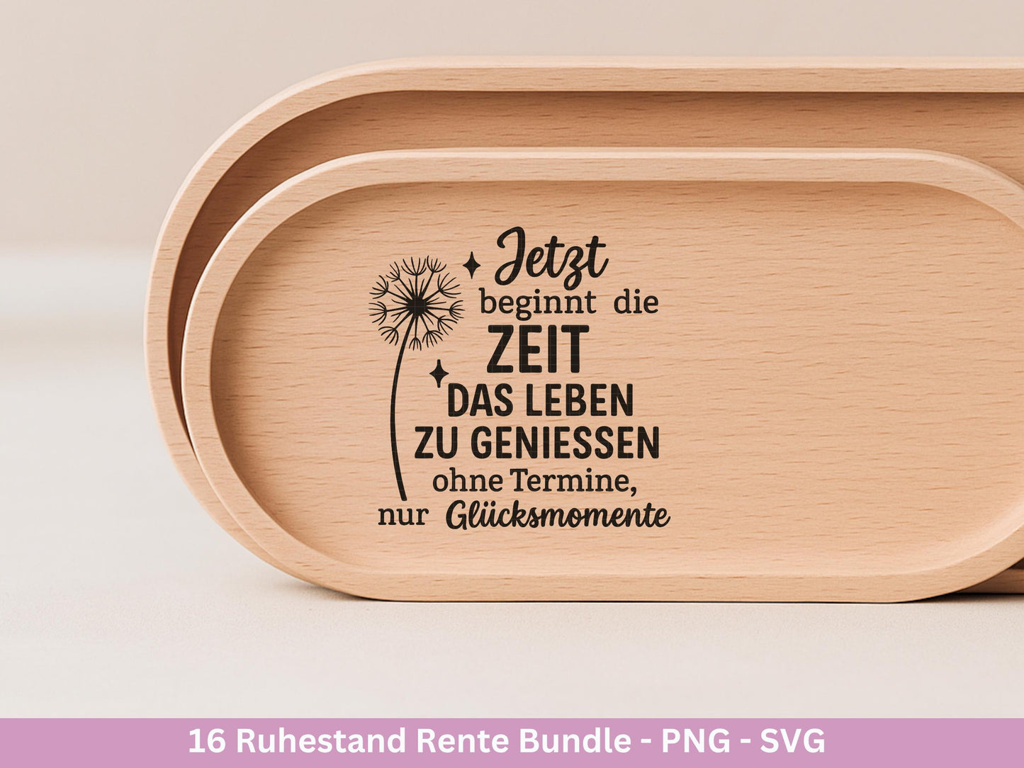 Plotterdatei Rente - Rentner Sprüche - Geschenk Rente - Pusteblumen Svg - Deutsche Sprüche Svg - Laserdatei Pusteblume - Ruhestand Geschenk