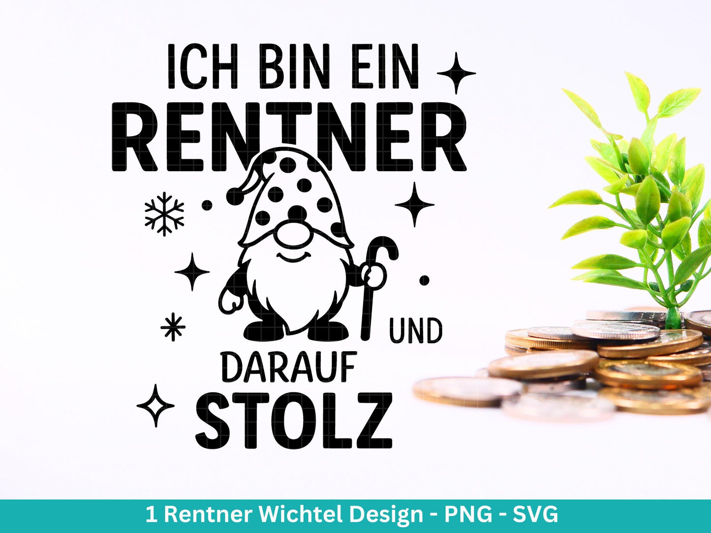 Plotterdatei Rente - Rentner Spruch - Geschenk Rente - Wichtel Svg - Ruhestand svg - Deutsche Sprüche - Ruhestand Geschenk - Zwerg Svg Datei