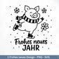 Silvester Plotterdatei - Deutsche Sprüche Svg - Weihnachten Svg - Frohes Neues Jahr 2026 - Silvester Laserdatei - Glücksschwein svg - Cricut
