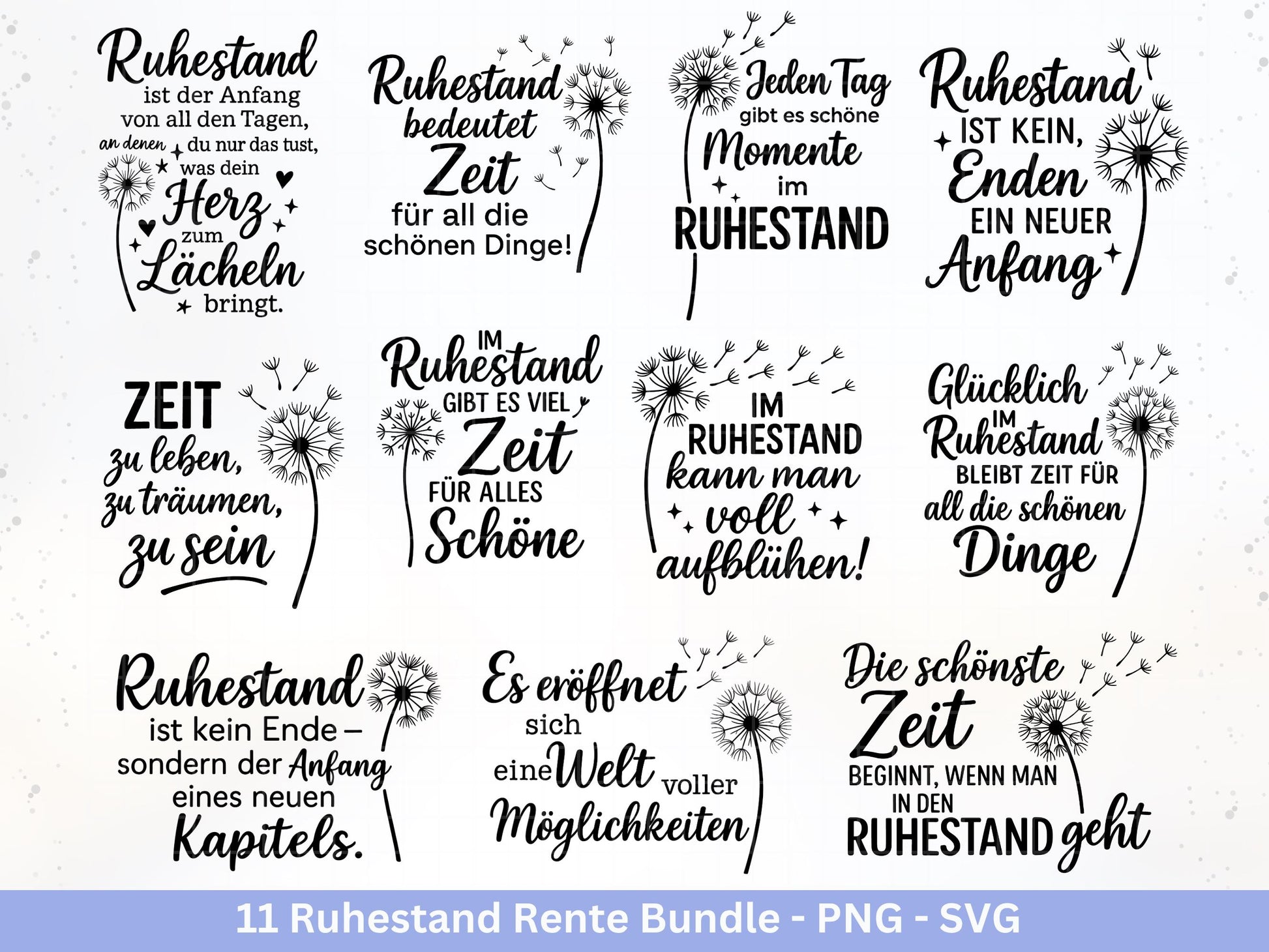 Plotterdatei Rente - Rentner Sprüche - Geschenk Rente - Pusteblumen Svg - Deutsche Sprüche Svg - Laserdatei Pusteblume - Ruhestand Geschenk