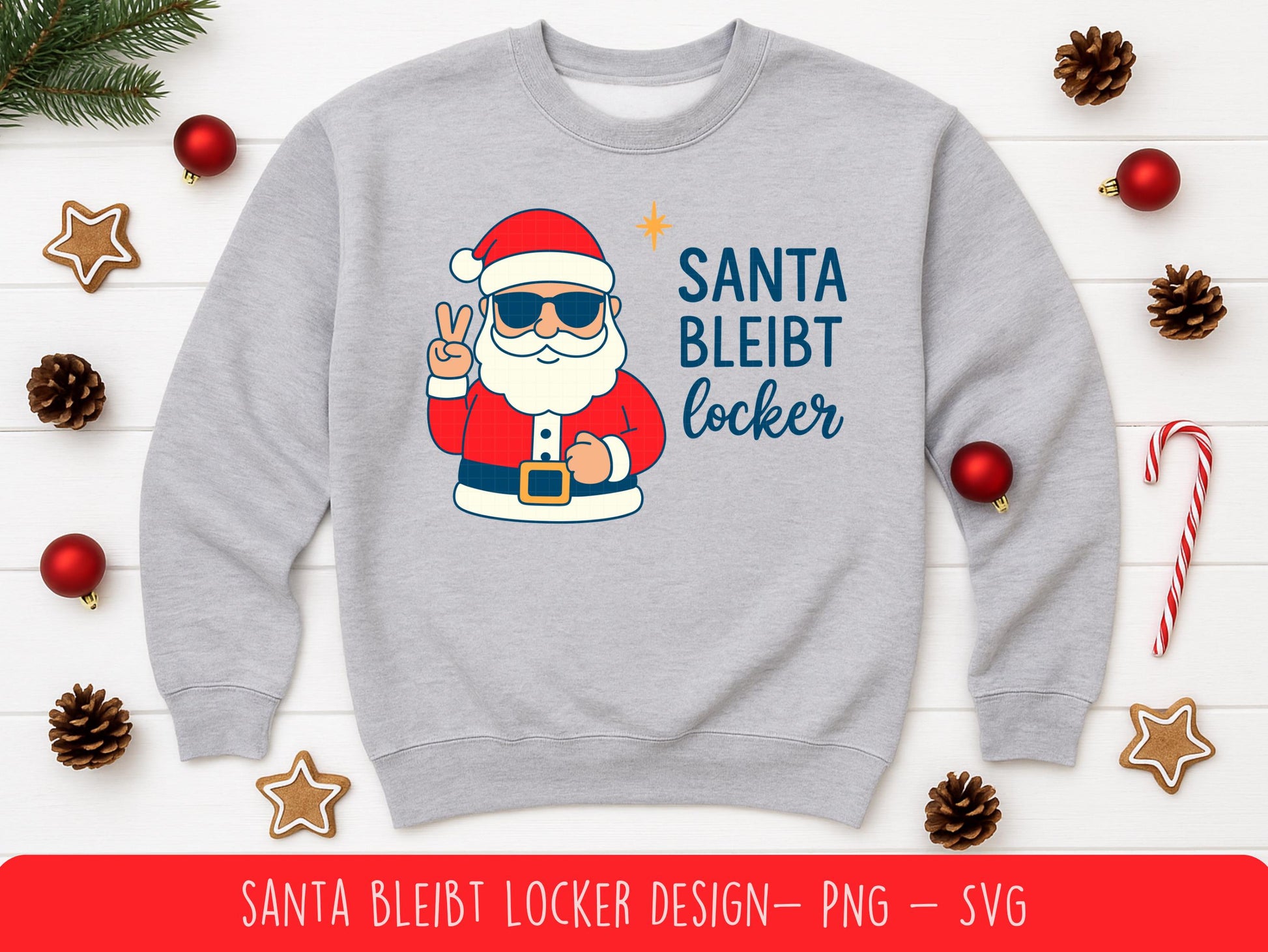 Santa bleibt locker – Plotterdatei & Sublimation – Lustiges Weihnachten SVG PNG – Weihnachtsmann Spruch – DIY Geschenkidee Cricut Silhouette