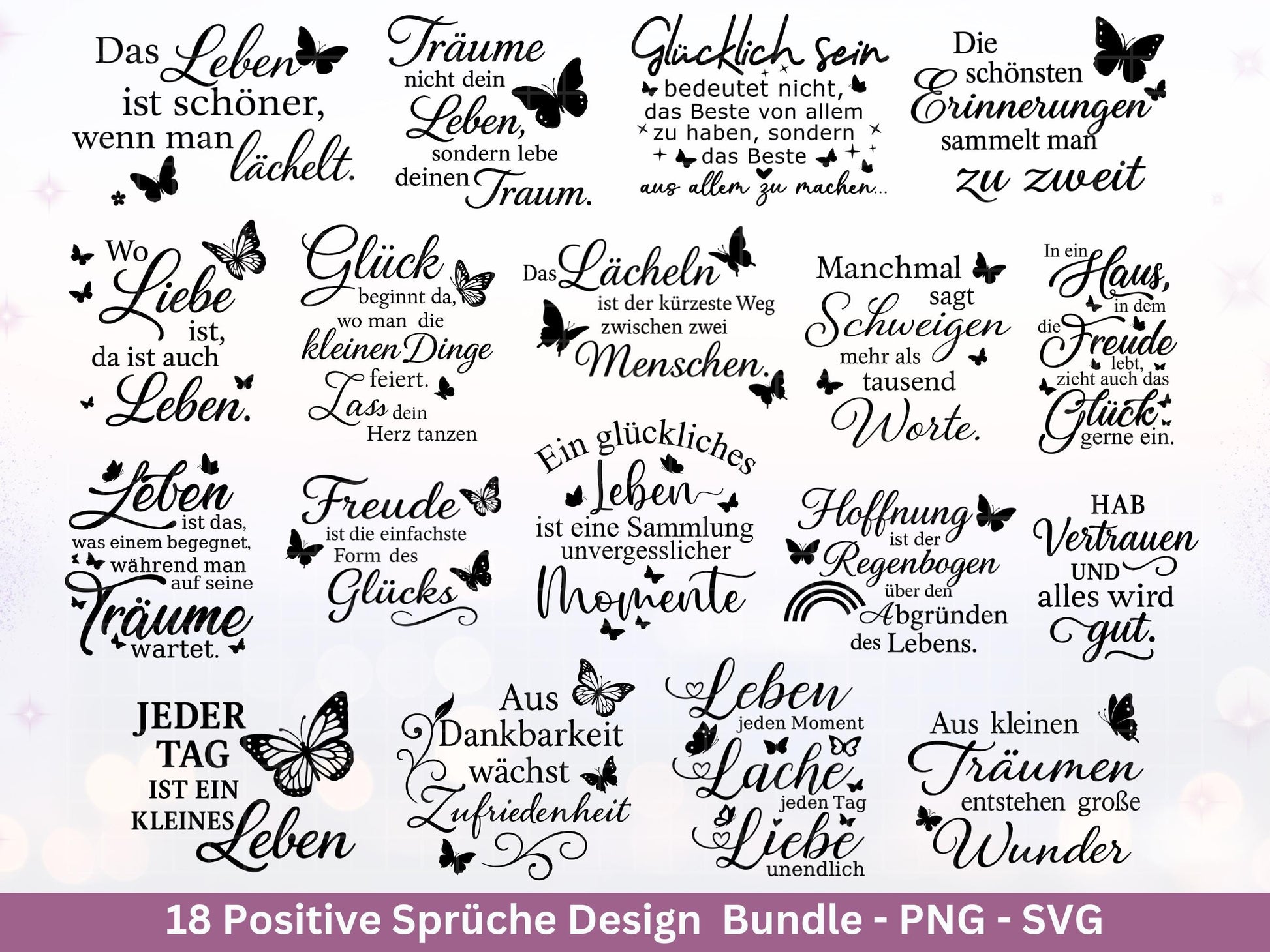 Positive Sprüche SVG Plotterdatei – Deutsche Zitate & Lebensweisheiten – Glück Liebe Hoffnung – Laserdatei Cricut Silhouette Geschenkidee
