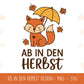 Herbst Plotterdatei Fuchs – Ab in den Herbst SVG – Laserdatei Herbstdeko – Bastelidee Cricut Silhouette – DIY Sublimation & Geschenkidee