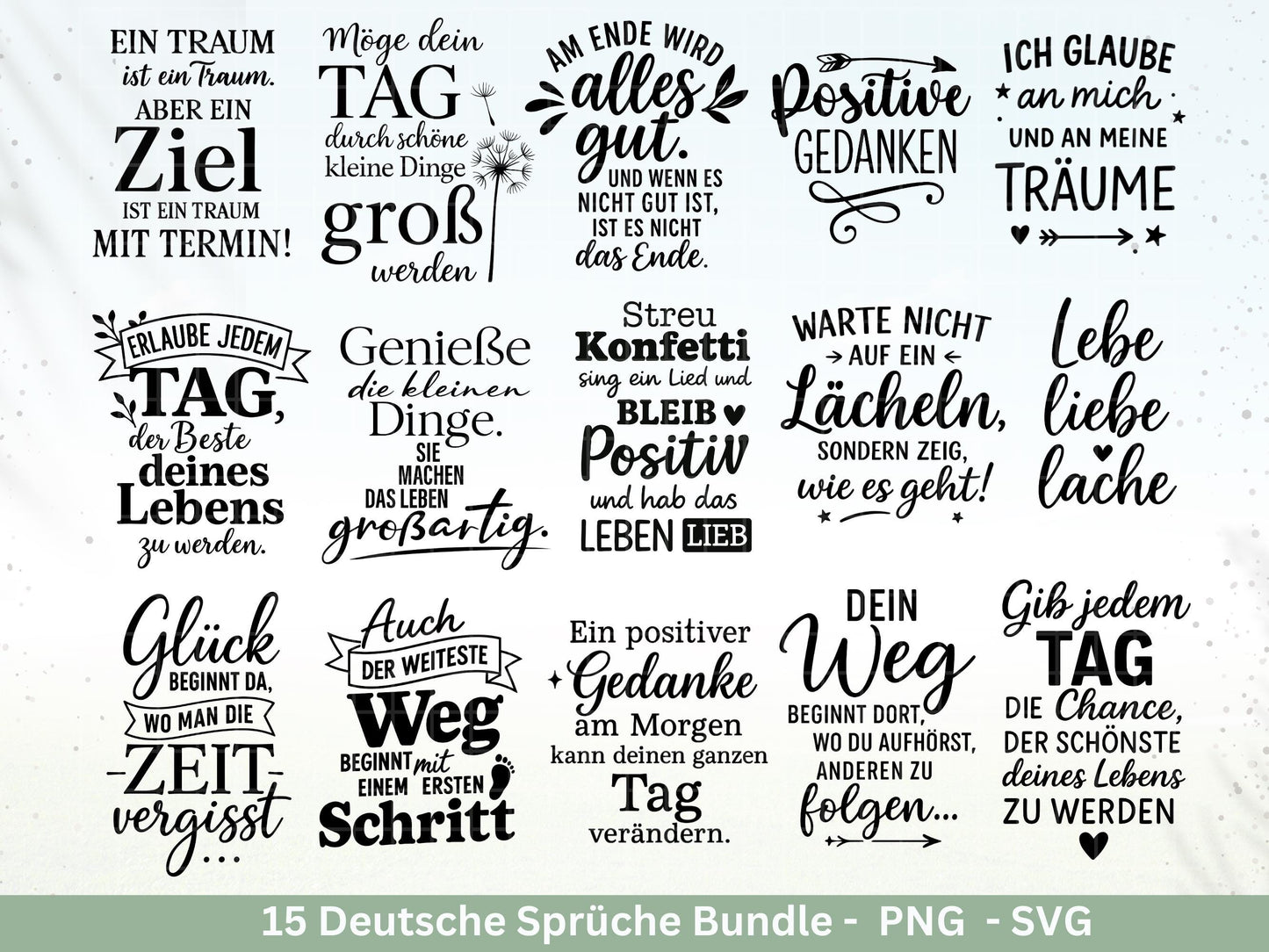 Positive Sprüche SVG – Motivations Sprüche Plotterdatei & Laserdatei | Deutsche Zitate | Cricut Silhouette | Geschenkidee | Freundin
