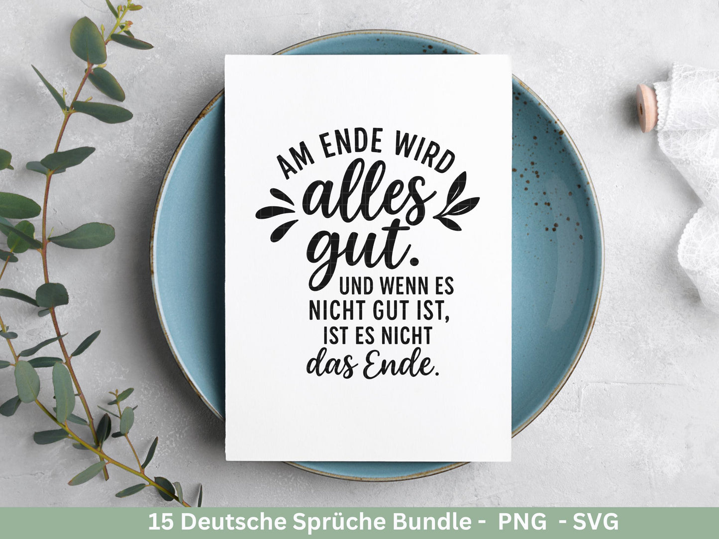 Positive Sprüche SVG – Motivations Sprüche Plotterdatei & Laserdatei | Deutsche Zitate | Cricut Silhouette | Geschenkidee | Freundin