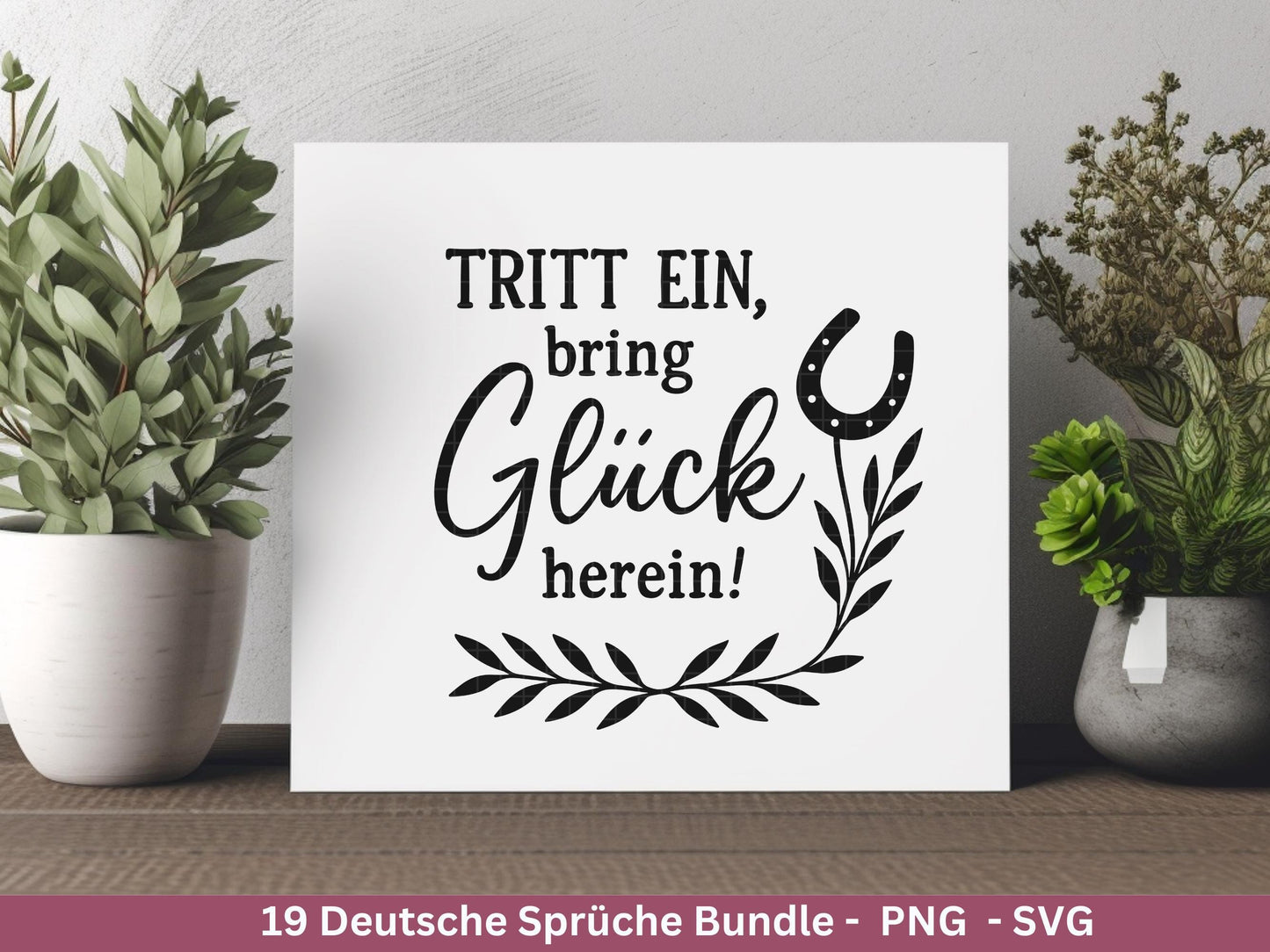 Positive Sprüche SVG – Plotterdatei & Laserdatei | Deutsche Zitate | Lebensweisheiten | Glück Liebe Blumen | Cricut Silhouette Geschenkidee