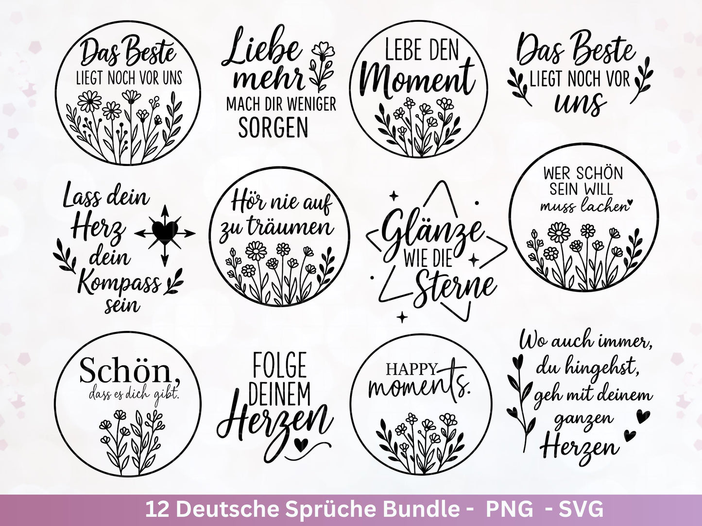 Sprüche SVG – Plotterdatei & Laserdatei | Deutsche Zitate | Freundschaft | Blumen | Inspirierende Sprüche | Geschenkidee Cricut Silhouette