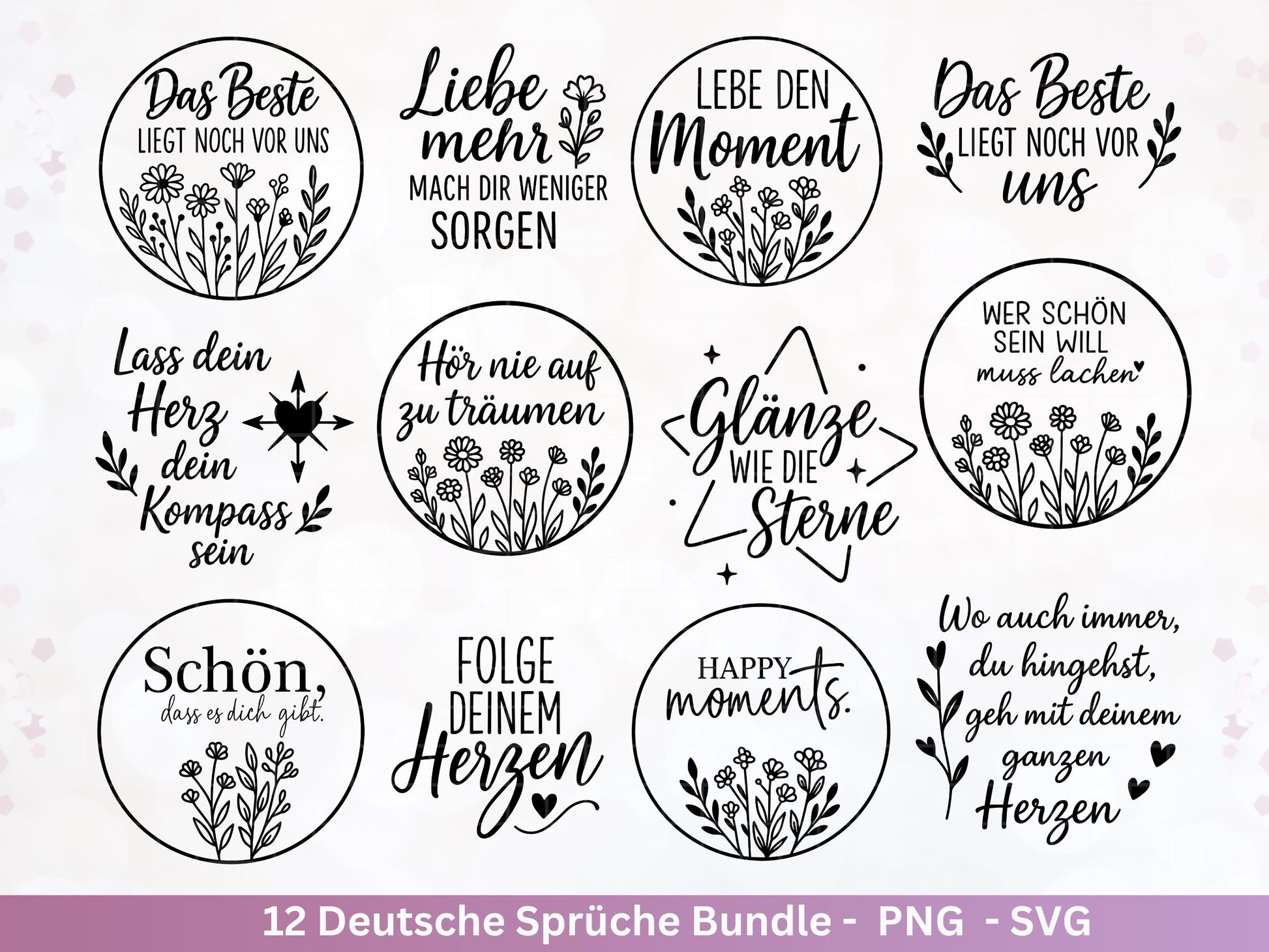 Sprüche SVG – Plotterdatei & Laserdatei | Deutsche Zitate | Freundschaft | Blumen | Inspirierende Sprüche | Geschenkidee Cricut Silhouette