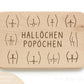 Laserdatei Hallöchen Popöchen – Lustiger Spruch SVG PNG | Gravurdatei Holzbrettchen Küche | Plotterdatei Humor Geschenkidee Schneidebrett