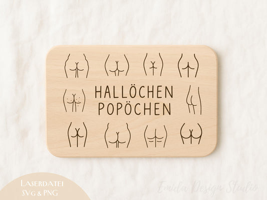 Laserdatei Hallöchen Popöchen – Lustiger Spruch SVG PNG | Gravurdatei Holzbrettchen Küche | Plotterdatei Humor Geschenkidee Schneidebrett