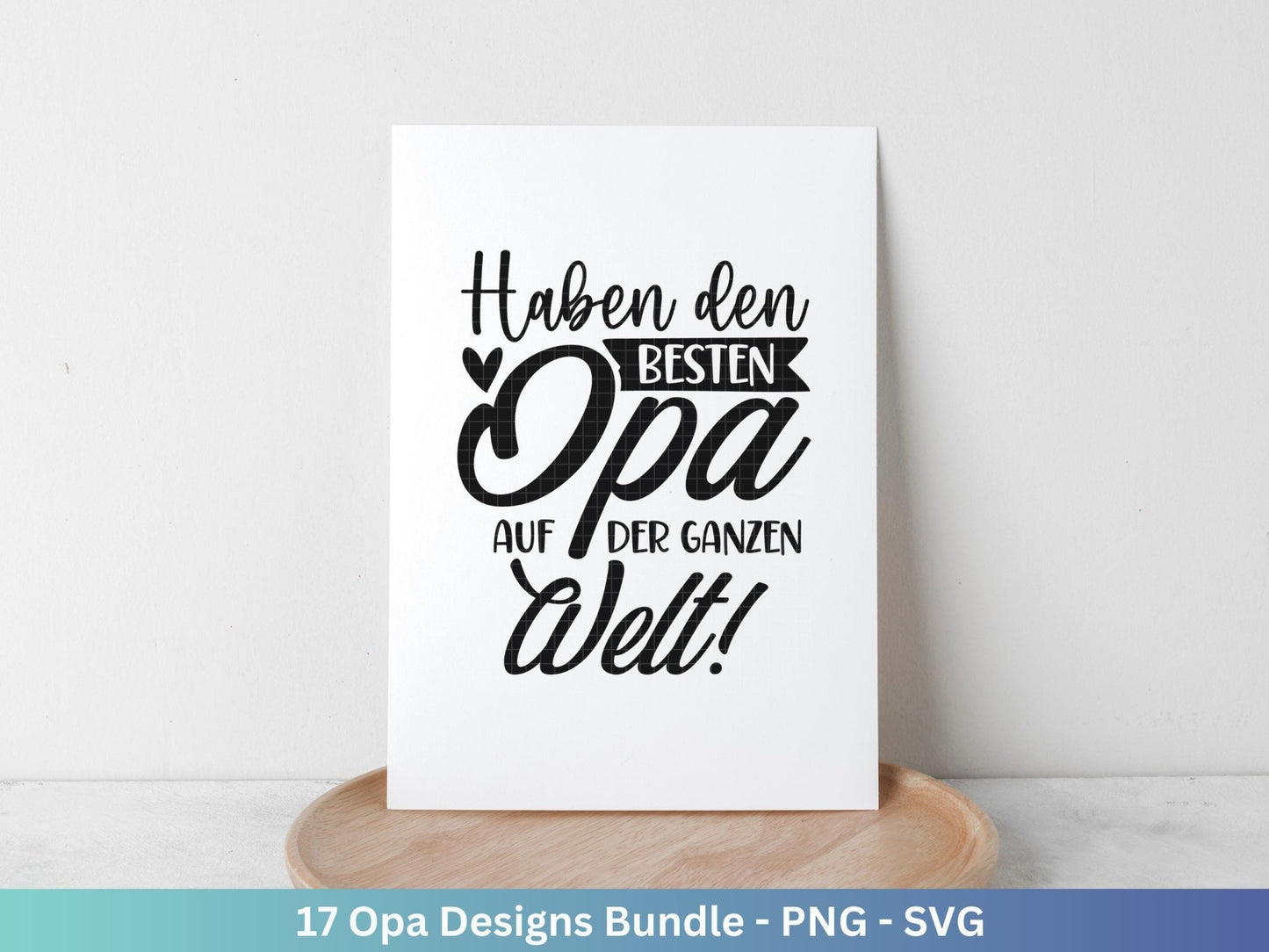 Plotterdatei Opa - Großvater - Opa svg - Deutsche Sprüche Svg - Familie Svg - Cricut svg - Laserdatei Opa - Geschenk Opa - Vatertag Opa - EmidaDesign